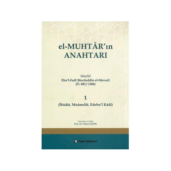 El-MUHTAR'ın ANAHTARI - 1 Prof. Dr. Orhan ÇEKER